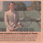 EXPANSIÓN: REMUNTADA ECONÒMICA DE LA FEDERACIÓ CATALANA DE TENNIS